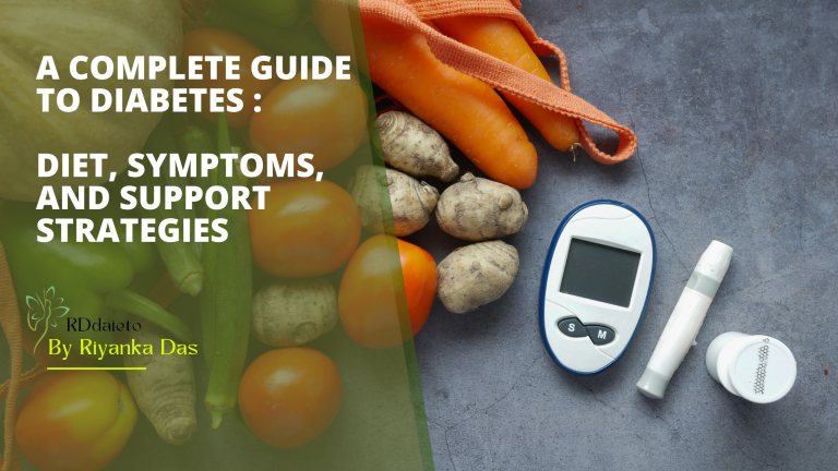 A Complete Guide to Diabetes (Part 1): Diet, Symptoms, and Support Strategies