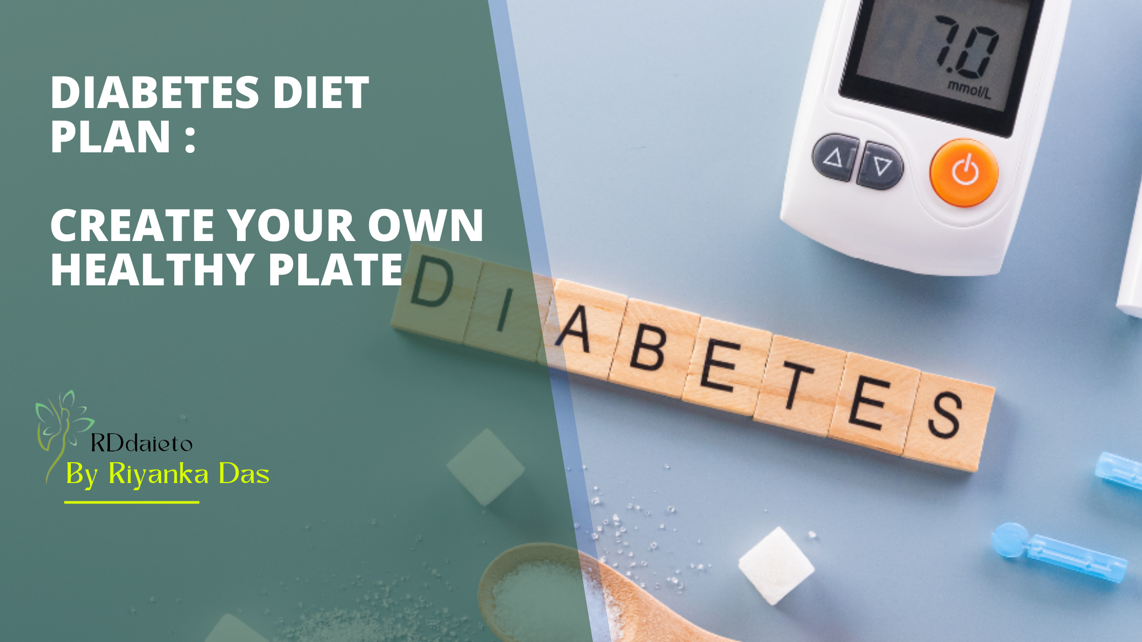 Free Diabetes diet plan guide to create your own healthy plate