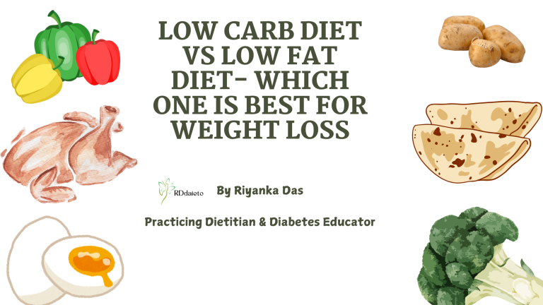 Low Carb Diet Vs Low Fat Diet- Which One is Best for Weight Loss